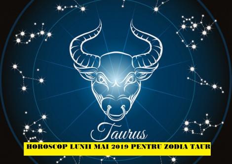 Horoscop mai 2019: horoscop lunar - Taur: Ce aduce Luna Nouă în Taur