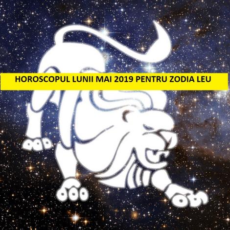 Horoscop mai 2019: horoscop lunar - Leii sunt câștigătorii lunii
