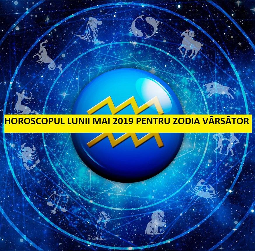Horoscop mai 2019: horoscop lunar Vărsător - schimbări radicale pe toate planurile