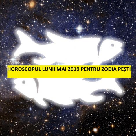 Horoscop mai 2019: horoscop lunar Pești - experiențe amoroase intense