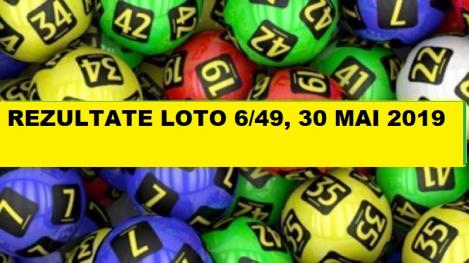 UPDATE: Rezultate Loto 6/49 din 30 mai 2019. Vezi rezultate Loto, Joker, Noroc, Loto 5/40, Noroc Plus, Super Noroc