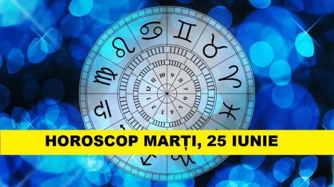 Horoscop zilnic: horoscopul zilei de 25 iunie 2019. Leu - banii, marea problemă a zilei