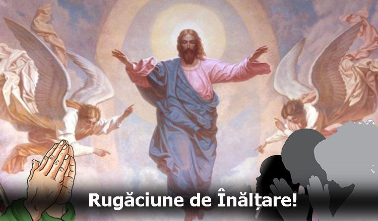 Rugăciunea din ziua de &Icirc;nălțare, citită de trei ori, face miracole pentru cei aflați &icirc;n suferință