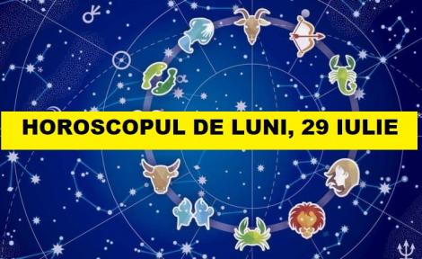 Horoscop zilnic: horocopul zilei 29 iulie 2019. Avertismente pentru Balanță