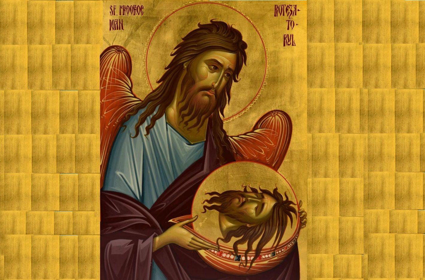 Calendar ortodox august 2019. Când pică Tăierea capului Sfântului Ioan Botezătorul, ultima sărbătoare mare din anul bisericesc