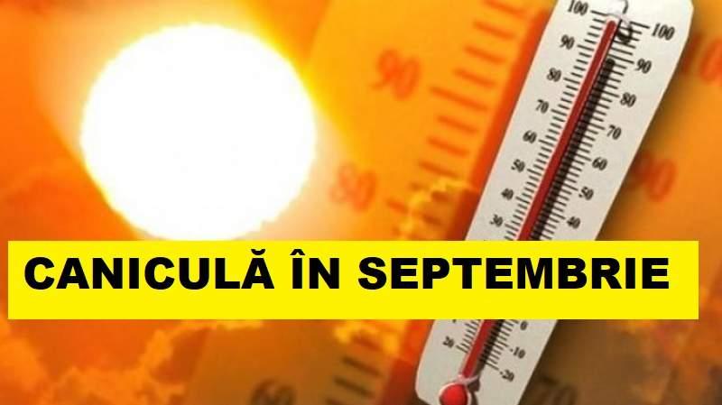 ANM, vremea 26 august - 23 septembrie. Caniculă la început de toamnă