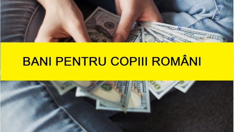 BANI pentru copiii români cu părinți în străinătate! 10 milioane de euro investiții de la stat!