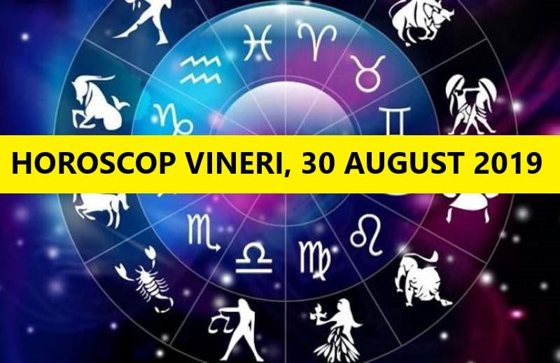 Horoscop zilnic: Horoscopul zilei de vineri, 30 august 2019. Berbecii se &icirc;ndrăgostesc lulea! Banii picați din cer pentru o zodie!