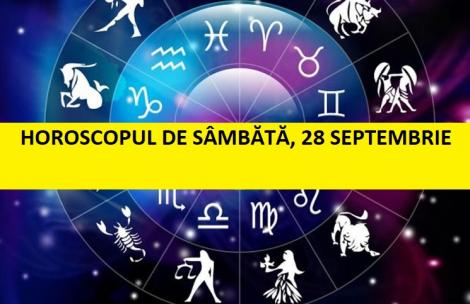 Horoscop zilnic: horoscopul zilei 28 septembrie 2019. Despărțire pentru Scorpion