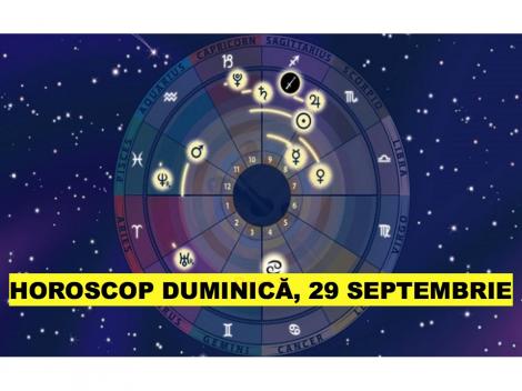 Horoscop zilnic: horoscopul zilei 29 septembrie 2019. Vărsătorul are de calculat bani și de făcut economii