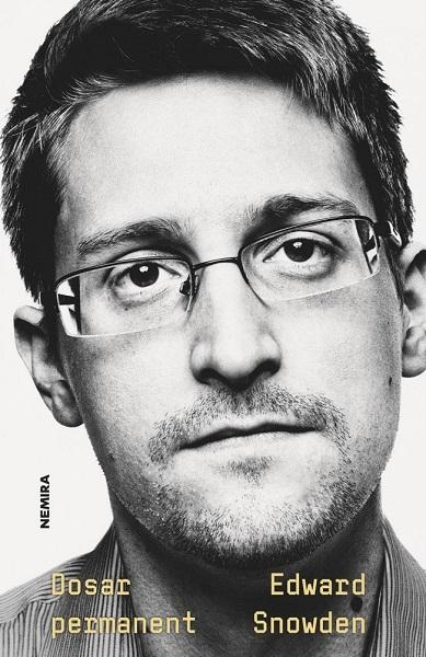 Autobiografia controversatului Edward Snowden, publicată de Nemira