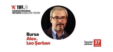 TIFF 2020 - Înscrierile pentru Bursa „Alex. Leo Şerban” se prelungesc până pe 27 martie
