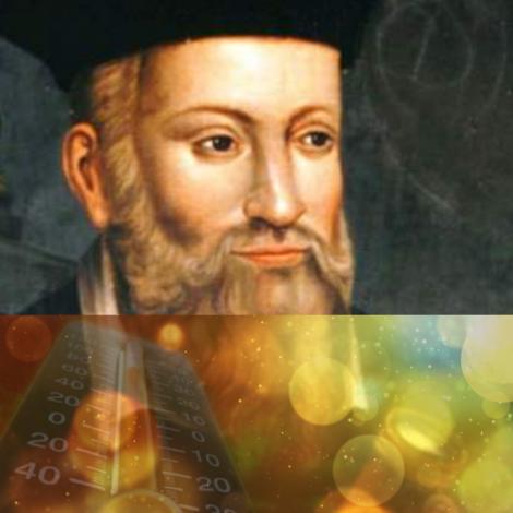 Nostradamus a prezis vara anului 2020! Profeție cutremurătoare: "Soarele va topi, cum oamenii topesc adevărul"