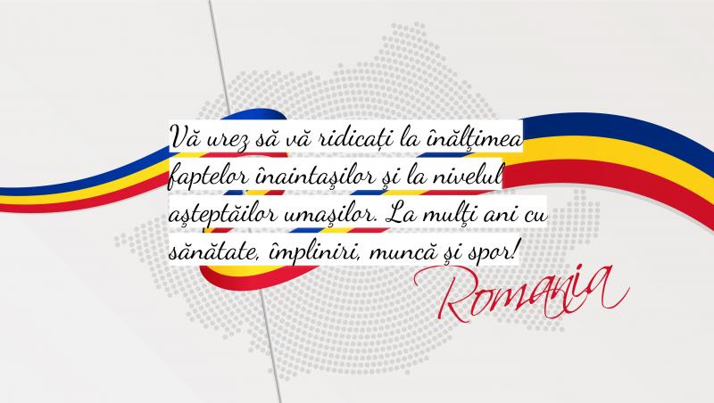 Continuă să glisezi pentru cele mai frumoase felicitări de Ziua Națională a României 2021