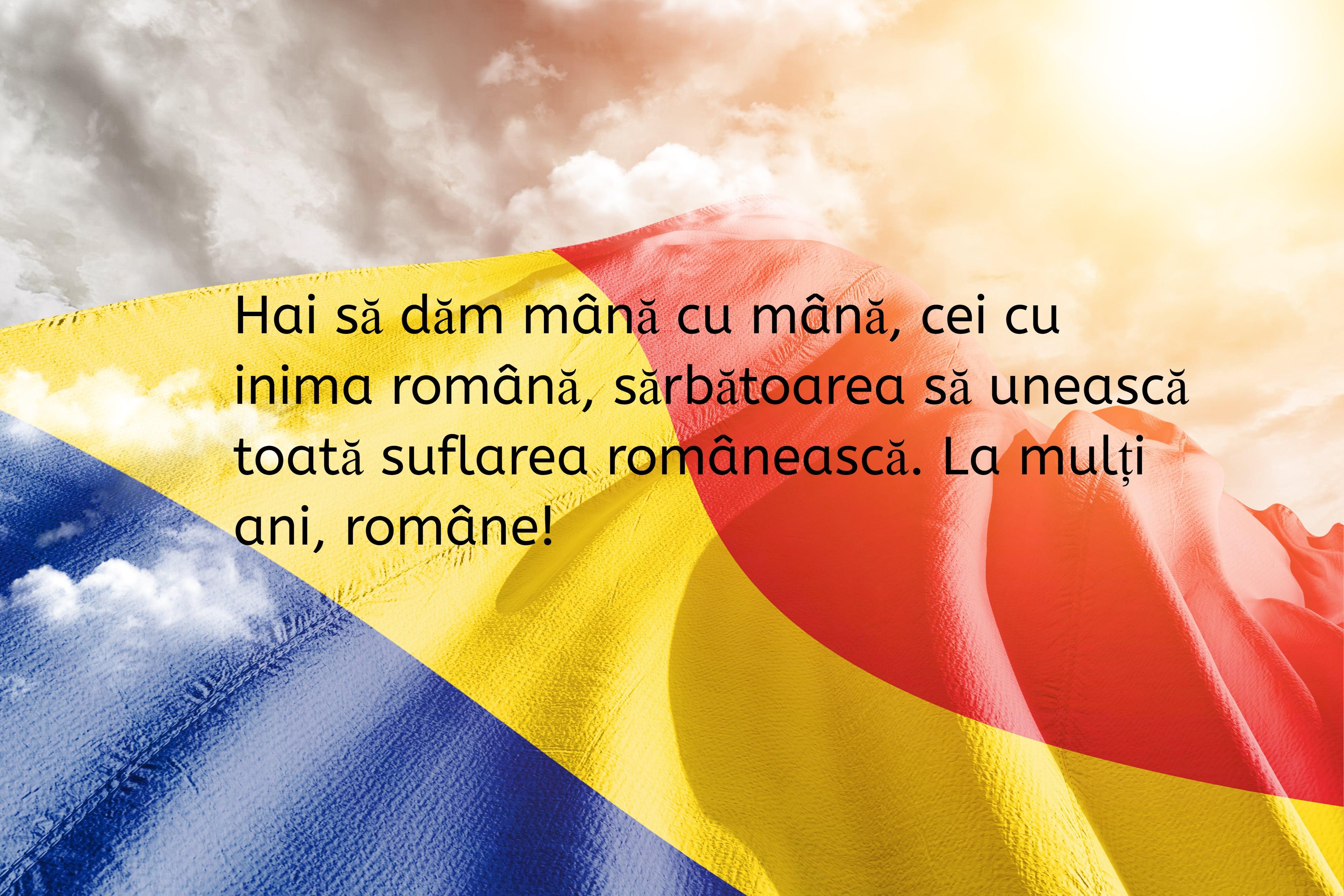 steagul romaniei cu mesaj de la multi ani de ziua nationala