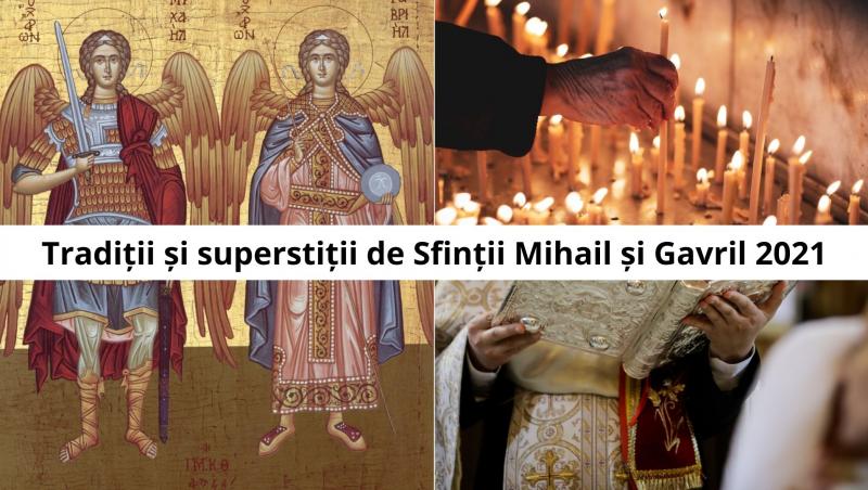 Pe 8 noiembrie 2021, creștinii îi prăznuiesc pe Sfinții Arhangheli Mihail și Gavril. Sărbătoarea este una foarte importantă și pentru a o celebra, românii țin mai multe tradiții și obiceiuri din bătrâni