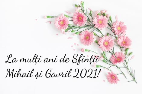 Felicitări Sfinții Mihail și Gavril 2021 cu mesaje ”La mulți ani” de trimis prin SMS, pe WhatsApp sau Facebook pe 8 noiembrie