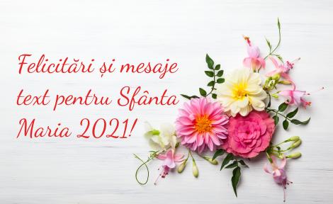 Felicitări Sfânta Maria 2021. Mesaje foto cu ”La mulți ani” pentru cei dragi de 8 septembrie, Nașterea Maicii Domnului