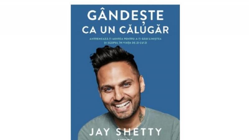 (P) Cărți scrise de Jay Shetty pe care le poți comanda online