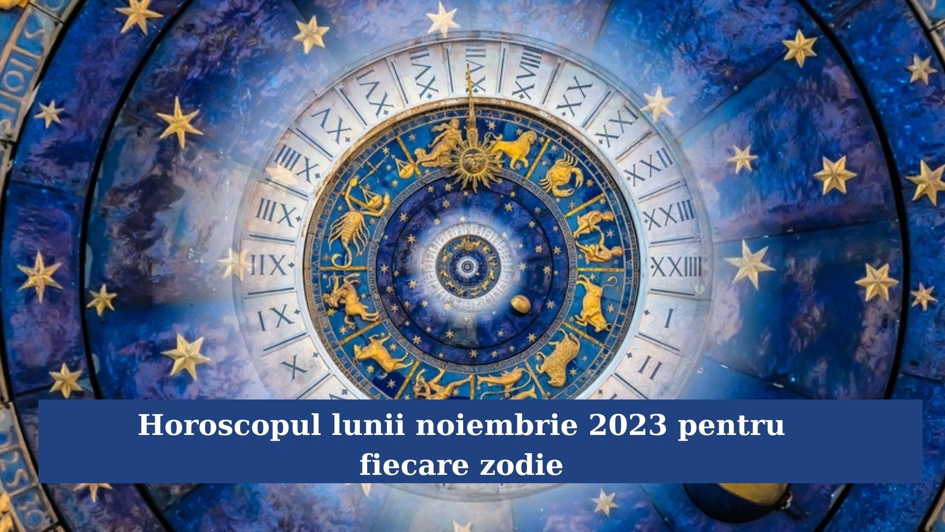 Horoscop noiembrie 2023. Ce au pregătit astrele pentru următoarele săptămâni și care sunt cele două zodii binecuvântate cu noroc