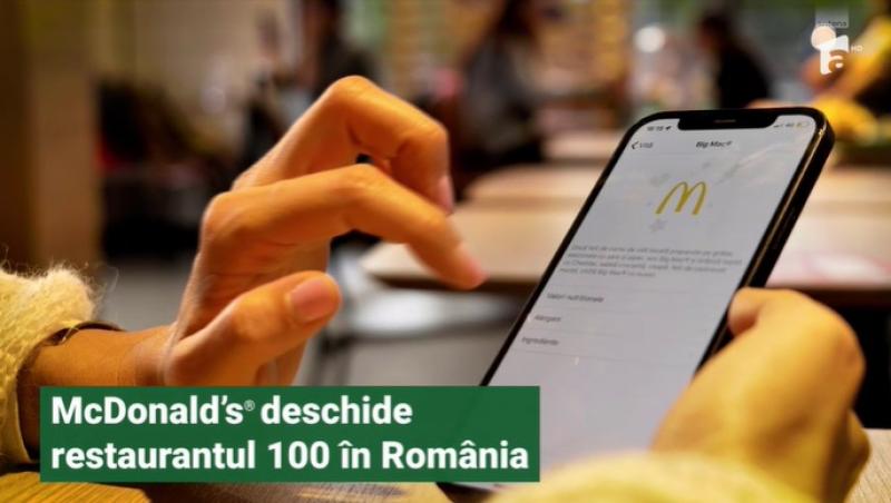McDonald's a deschis cel de-al 100-lea restaurant în România. Cum arată și ce dotări are