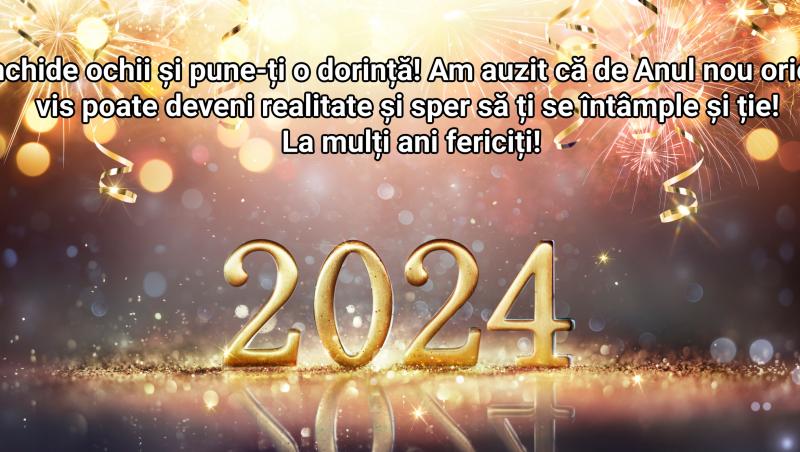 Revelion 2024: Felicitări cu mesaje ”La mulți ani 2024” sau ”Un an nou fericit” de trimis prin SMS, WhatsApp, Facebook de Anul Nou