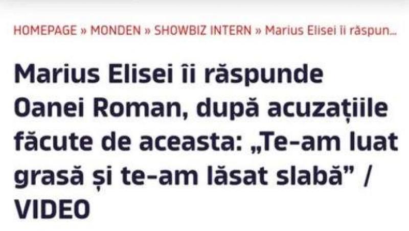Reacția Oanei Roman, după ce Marius Elisei a declarat că ar trebui să îi mulțumească pentru că „a luat-o grasă și a lăsat-o slabă”