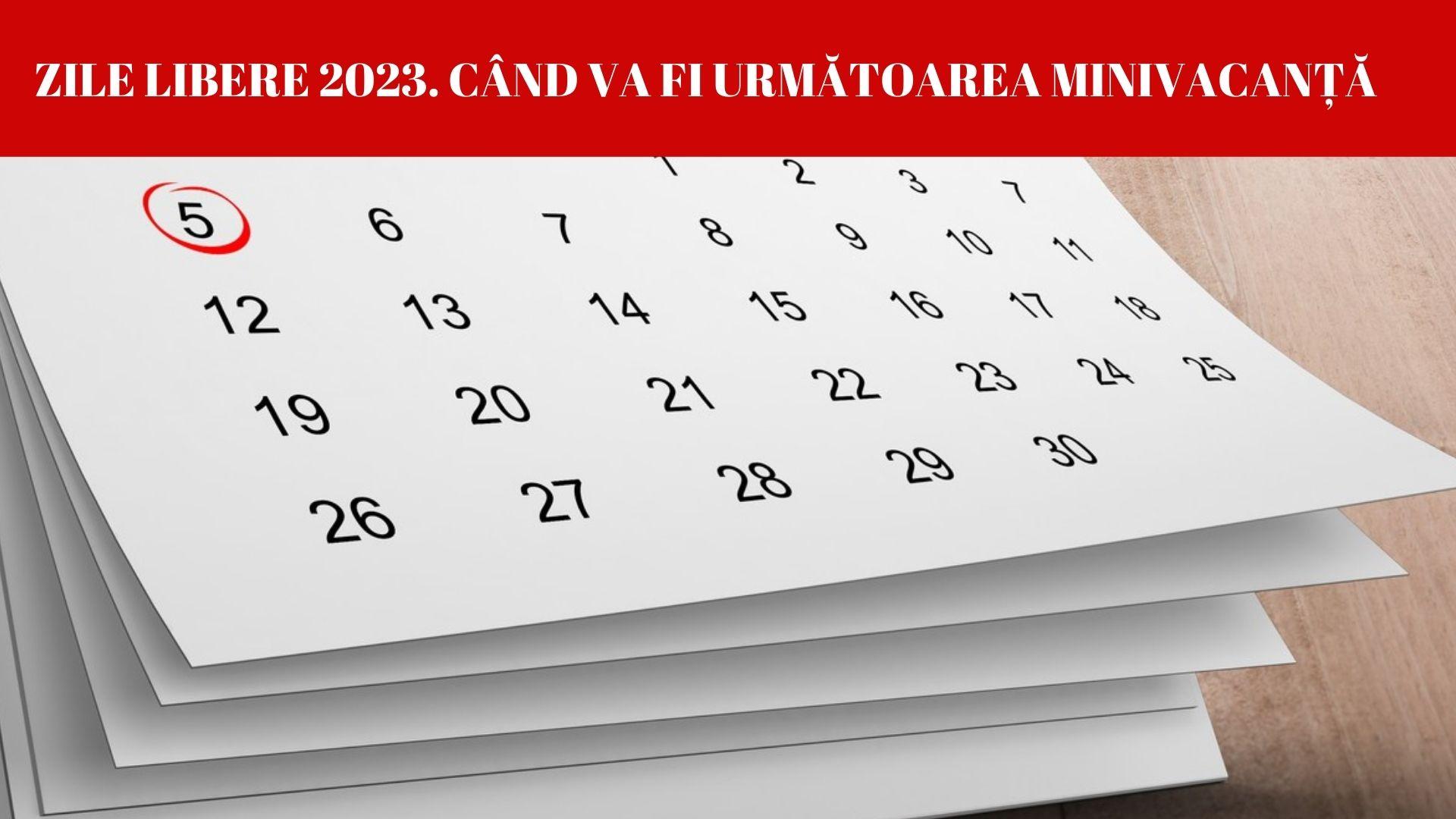 calendar cu o banda rosie pe care scrie zile libere 2023 si minivacante