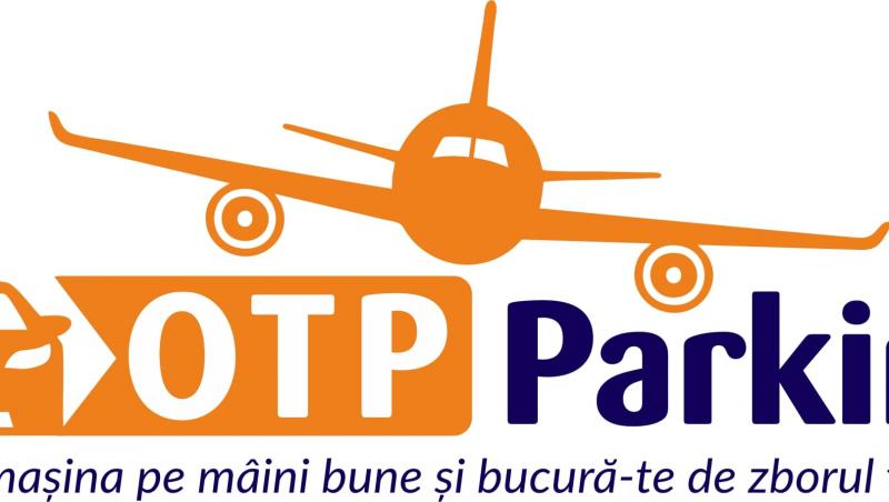 (P) Tarifele parcării în incinta Aeroportului Henri Coandă îți dau fiori? OTP Parking are cea mai bună soluție pentru tine