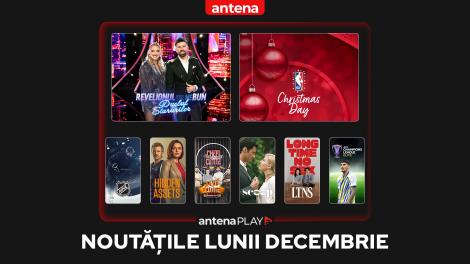 Noutățile lunii decembrie în AntenaPLAY