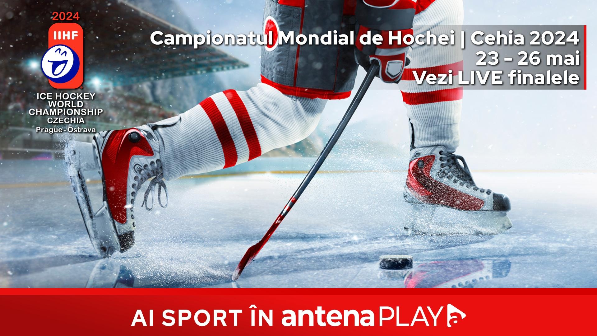 Fazele finale ale Campionatului Mondial de Hochei sunt live în AntenaPLAY