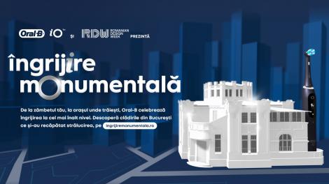 (P) Oral-B lansează, în cadrul Romanian Design Week, Harta îngrijirii monumentale - o colecție de clădiri de valoare din București