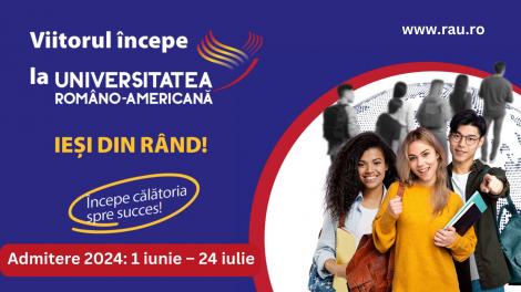 (P) Admitere la Facultate 2024: Locuri fără taxă la Universitatea Româno-Americană