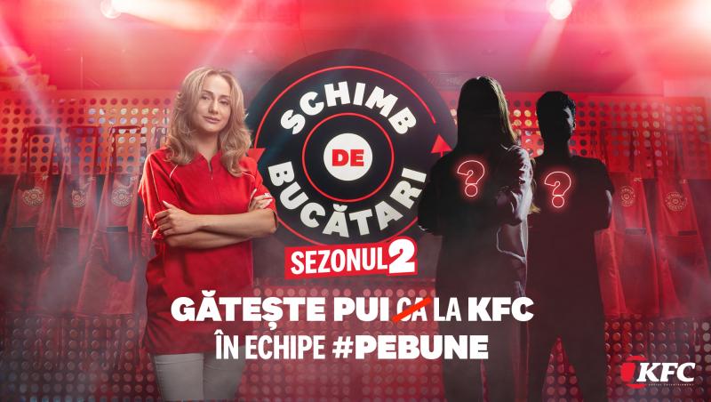 Schimb de Bucătari Sezonul 2 ne-a făcut poftă să vedem și mai mult din bucătăria KFC