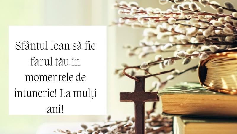 Felicitări și mesaje de Sfântul Ioan (Sf. Ion). Cele mai frumoase urări pentru sărbătoarea de azi, 7 ianuarie 2025