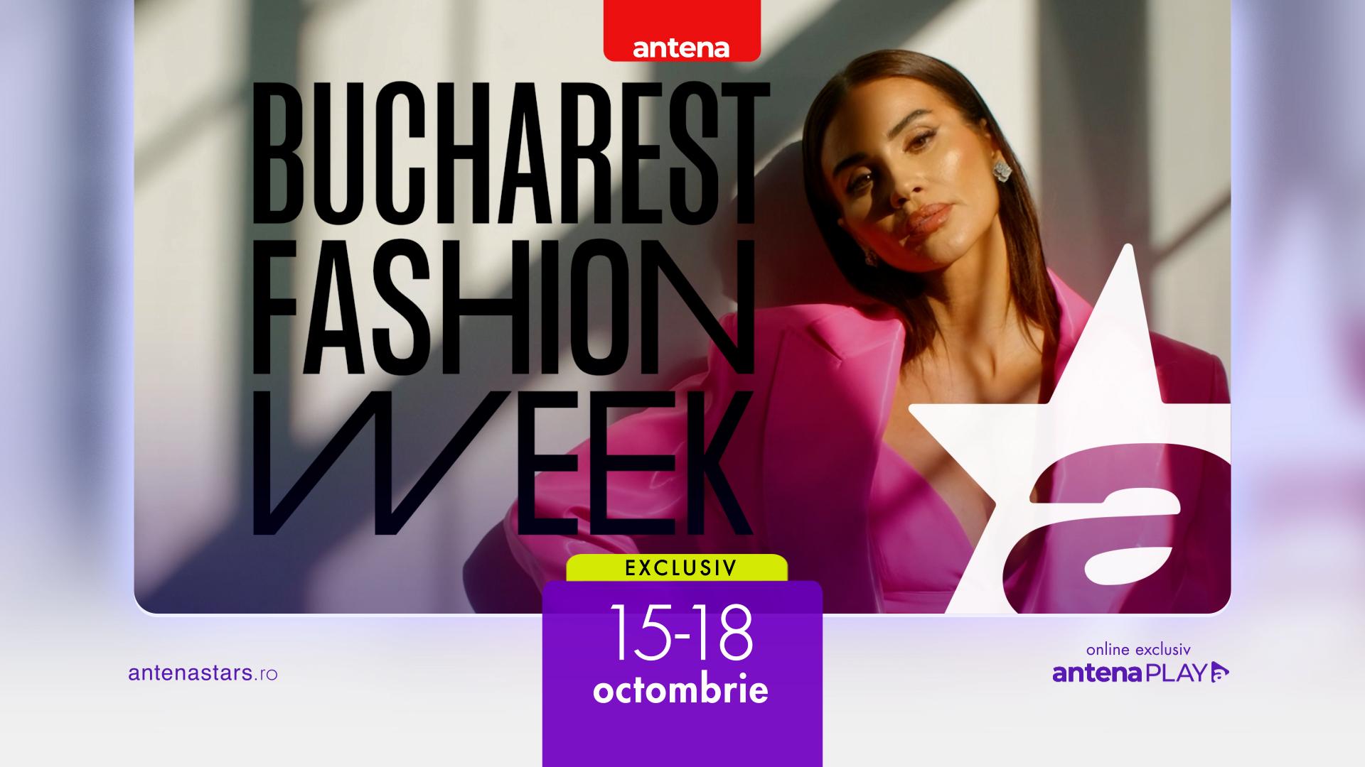 Antena Stars, partener strategic media al Bucharest Fashion Week. Un eveniment care pune în valoare identitatea modei românești