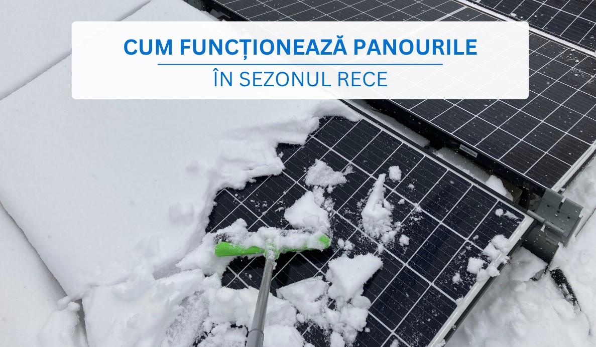 (P) Cum funcționează panourile fotovoltaice în sezonul rece