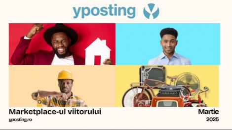 (P) Lansarea yposting: marketplace all-in-one pentru produse și servicii​