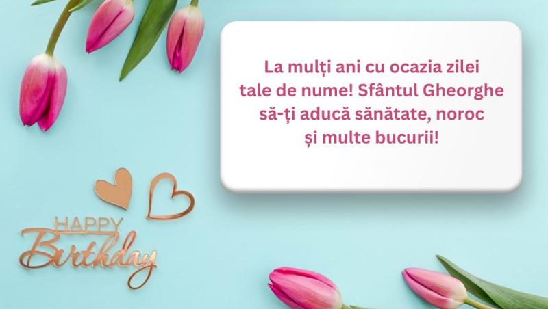 Mesaje de „La mulți ani” Sfântul Gheorghe 2025. Felicitări cu urări pentru sărbătoriții de pe 23 aprilie