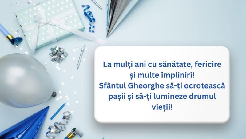 Mesaje de „La mulți ani” Sfântul Gheorghe 2025. Felicitări cu urări pentru sărbătoriții de pe 23 aprilie
