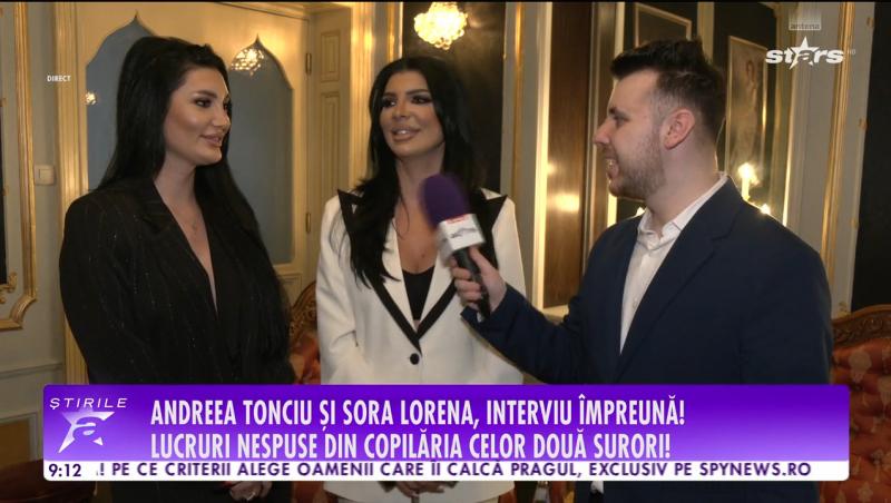 Andreea Tonciu și sora ei, interviu la dublu! Vedeta vrea să o mărite pe Lorena, dar ea refuză: „ce să fac cu iubitul?”