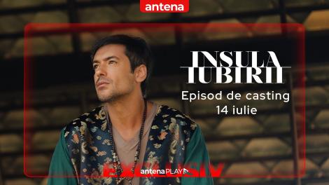 În exclusivitate pe AntenaPLAY, fanii Insula Iubirii vor putea urmări imagini de neratat, în episodul de casting al sezonului 9!