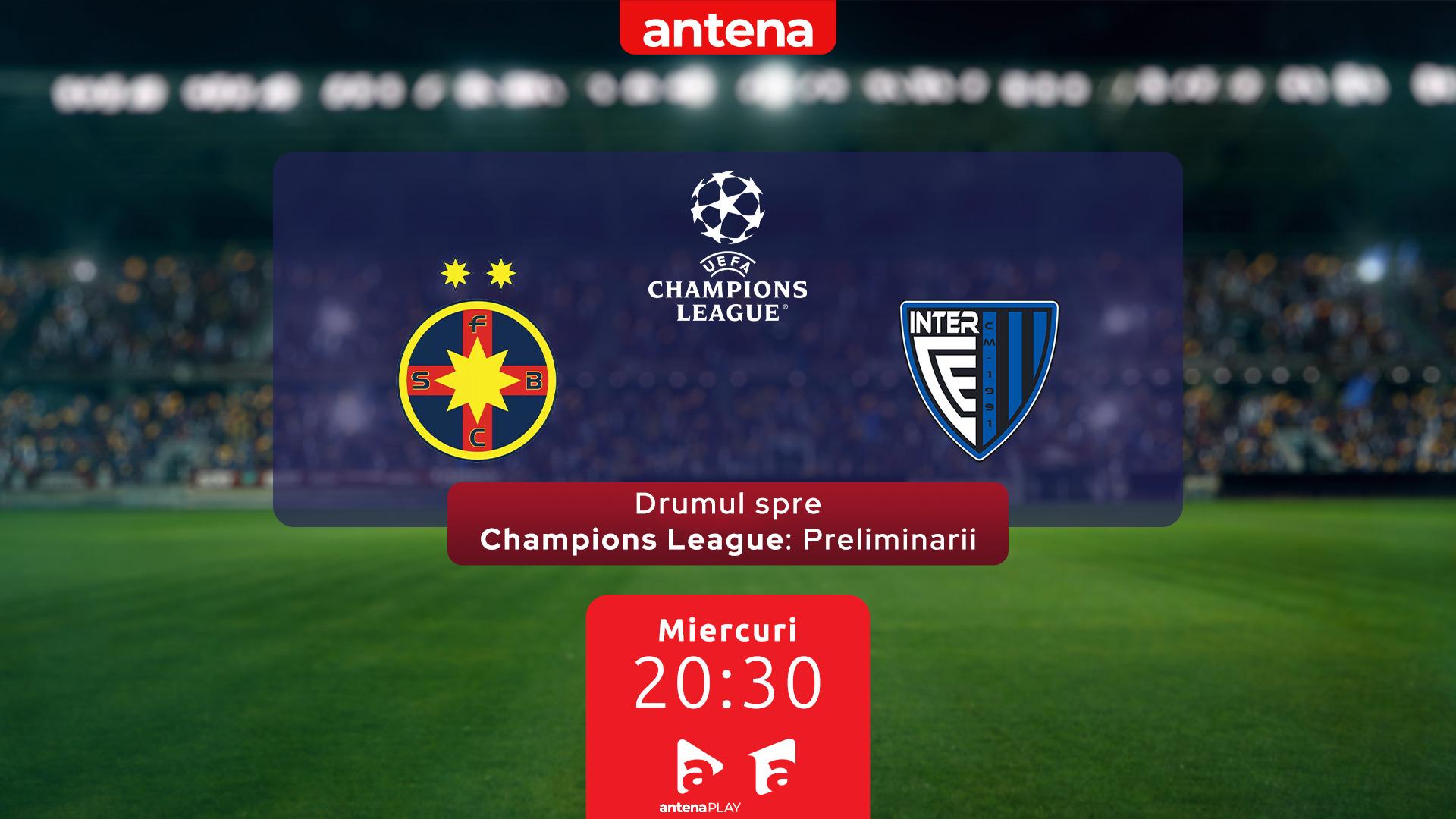 FCSB începe drumul spre Champions League! FCSB - Inter Club d’Escaldes se vede pe Antena 1 și în AntenaPLAY pe 9 iulie de la 20:30