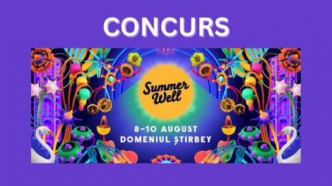 Câștigă 5 invitații duble la Summer Well 2025. Iată ce trebuie să faci