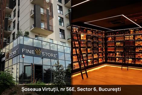 (P) FineStore Virtuții: cea mai bogată selecție de băuturi fine, la prețuri accesibile, din București