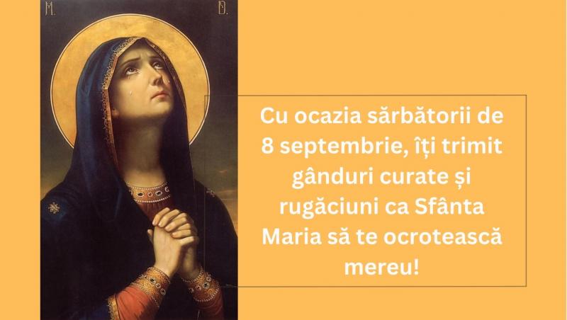 Mesaje creștine la Nașterea Maicii Domnului. Cele mai frumoase felicitări cu urări pentru sărbătoriții zilei de pe 8 septembrie