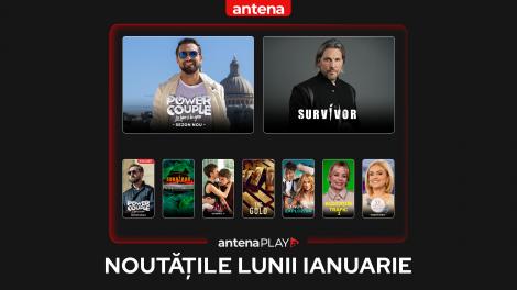 Noutățile lunii ianuarie &icirc;n AntenaPLAY