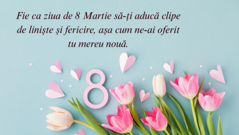 Mesaje și felicitări de 8 martie. Urări și SMS-uri speciale pentru mame, iubite și soții