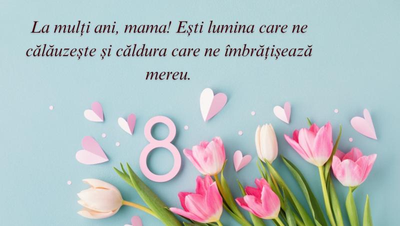 Mesaje și felicitări de 8 martie. Urări și SMS-uri speciale pentru mame, iubite și soții