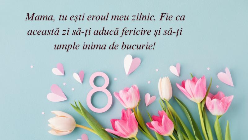 Mesaje și felicitări de 8 martie. Urări și SMS-uri speciale pentru mame, iubite și soții